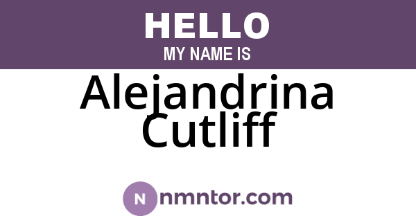 Alejandrina Cutliff