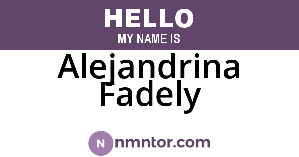 Alejandrina Fadely