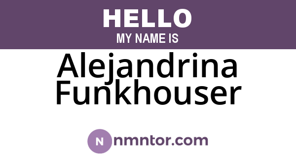 Alejandrina Funkhouser