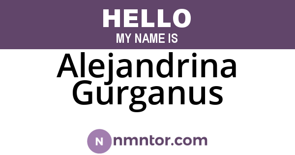 Alejandrina Gurganus