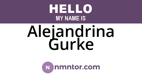 Alejandrina Gurke