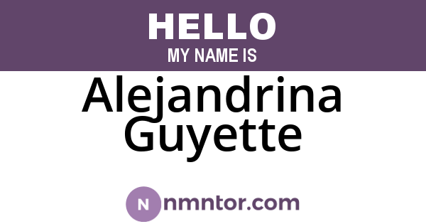 Alejandrina Guyette