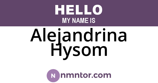 Alejandrina Hysom