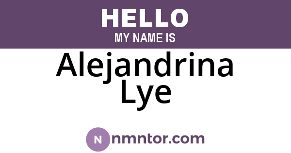 Alejandrina Lye