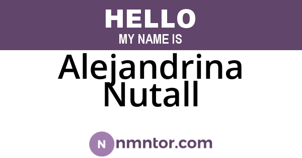 Alejandrina Nutall