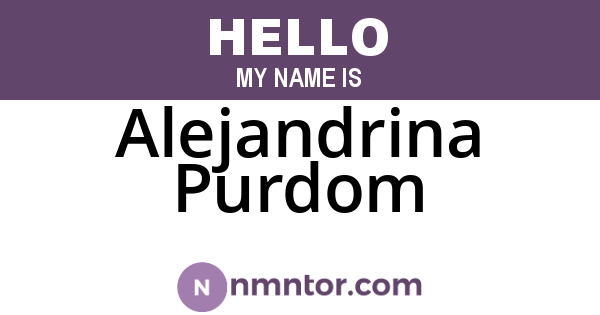 Alejandrina Purdom