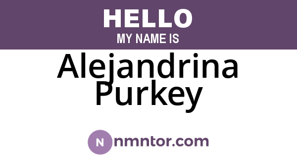 Alejandrina Purkey