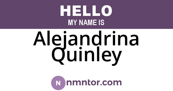 Alejandrina Quinley