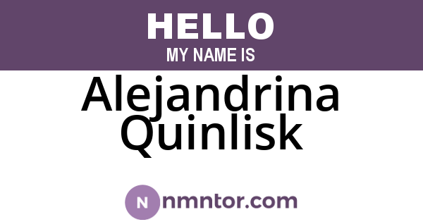 Alejandrina Quinlisk