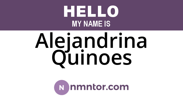 Alejandrina Quinoes