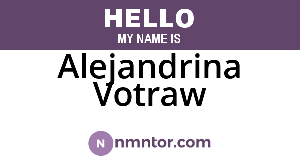 Alejandrina Votraw