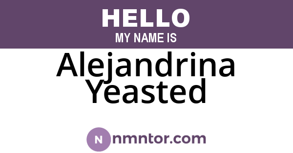 Alejandrina Yeasted