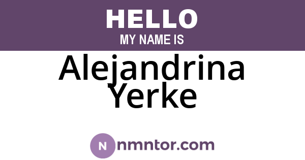 Alejandrina Yerke