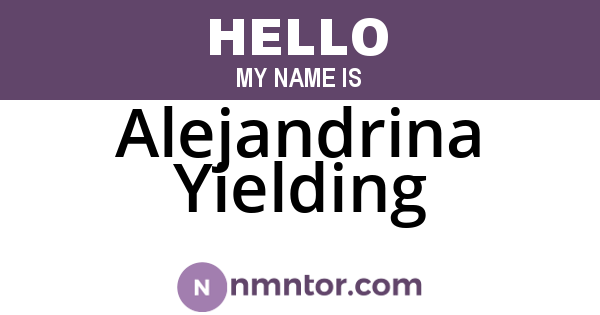 Alejandrina Yielding