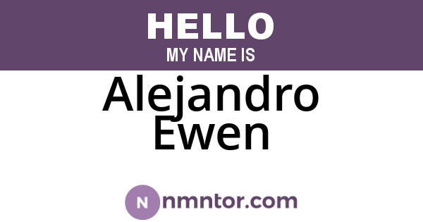 Alejandro Ewen