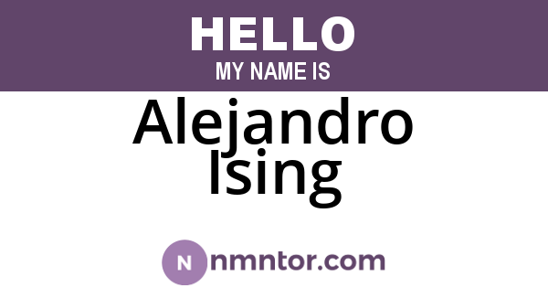 Alejandro Ising