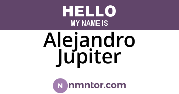 Alejandro Jupiter