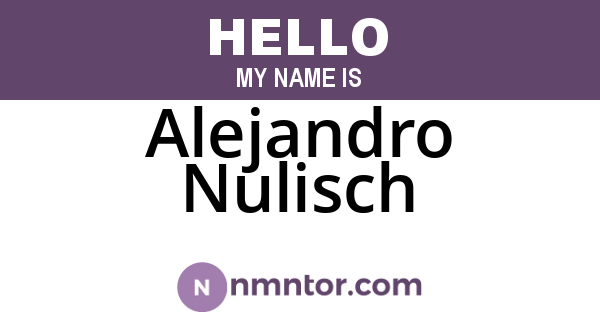 Alejandro Nulisch