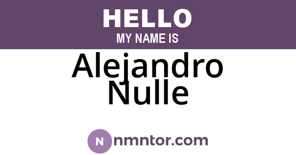 Alejandro Nulle