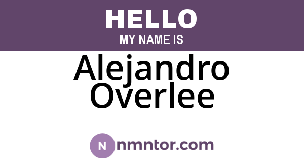 Alejandro Overlee