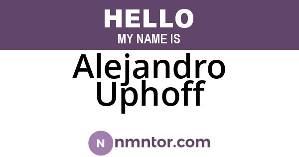 Alejandro Uphoff