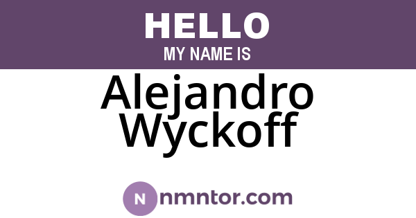 Alejandro Wyckoff