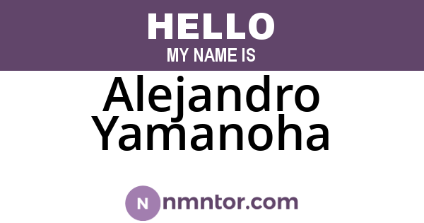 Alejandro Yamanoha