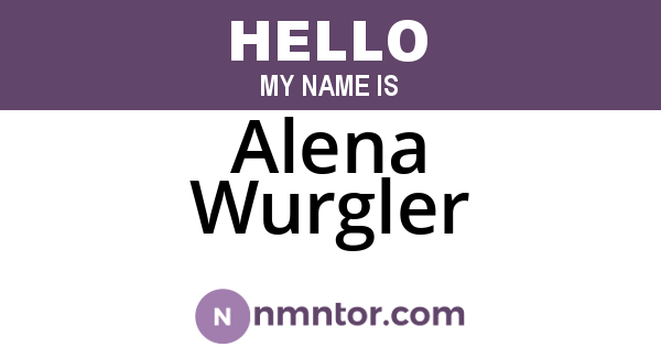 Alena Wurgler