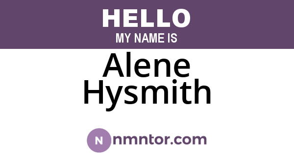Alene Hysmith