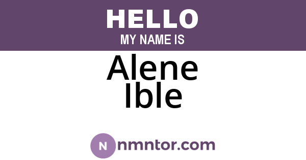 Alene Ible