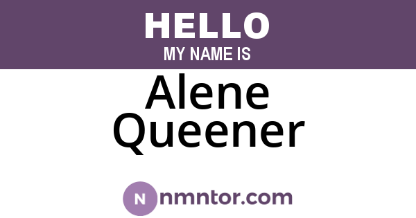 Alene Queener