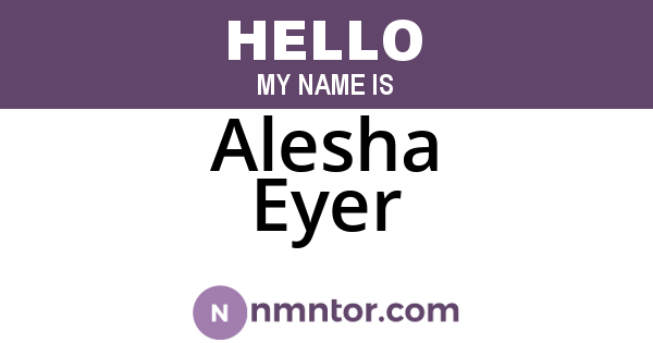 Alesha Eyer