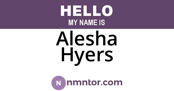 Alesha Hyers