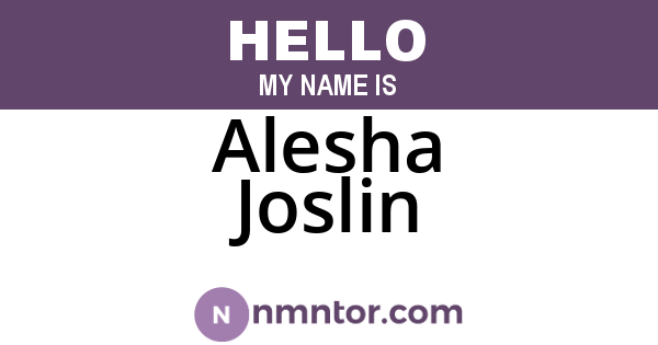 Alesha Joslin