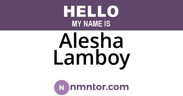 Alesha Lamboy