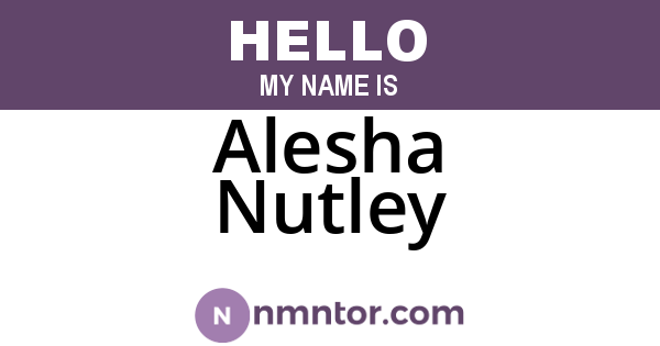 Alesha Nutley
