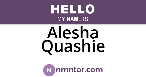 Alesha Quashie