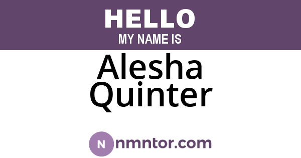 Alesha Quinter