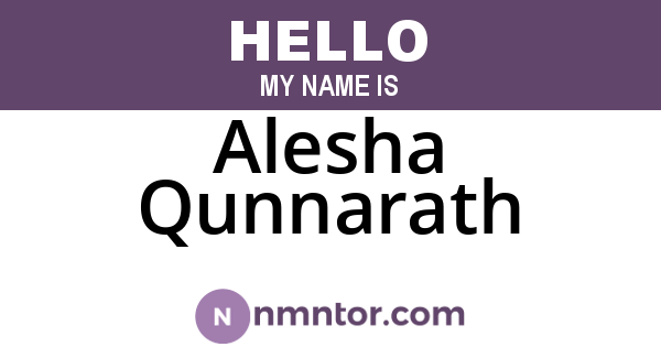 Alesha Qunnarath