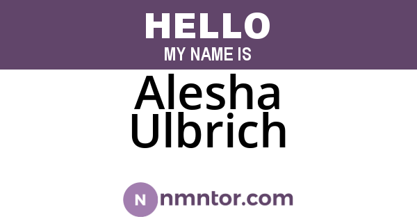 Alesha Ulbrich