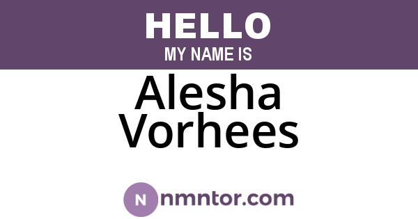 Alesha Vorhees