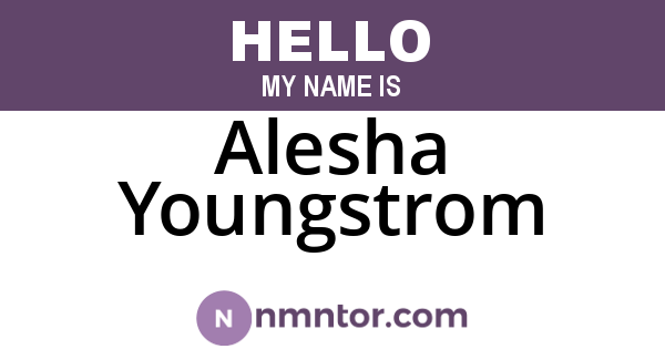 Alesha Youngstrom