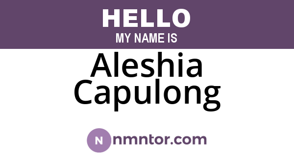 Aleshia Capulong