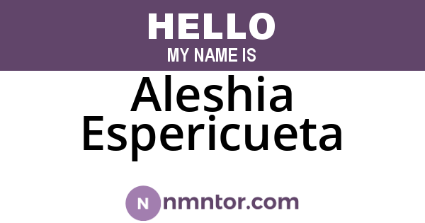 Aleshia Espericueta