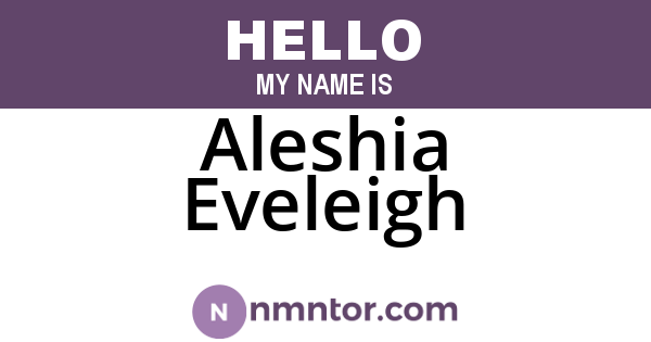 Aleshia Eveleigh