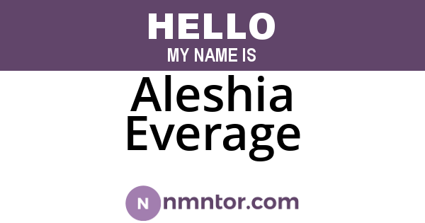 Aleshia Everage