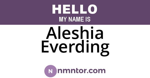 Aleshia Everding