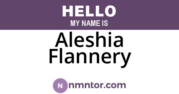 Aleshia Flannery