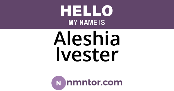 Aleshia Ivester