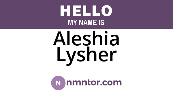 Aleshia Lysher